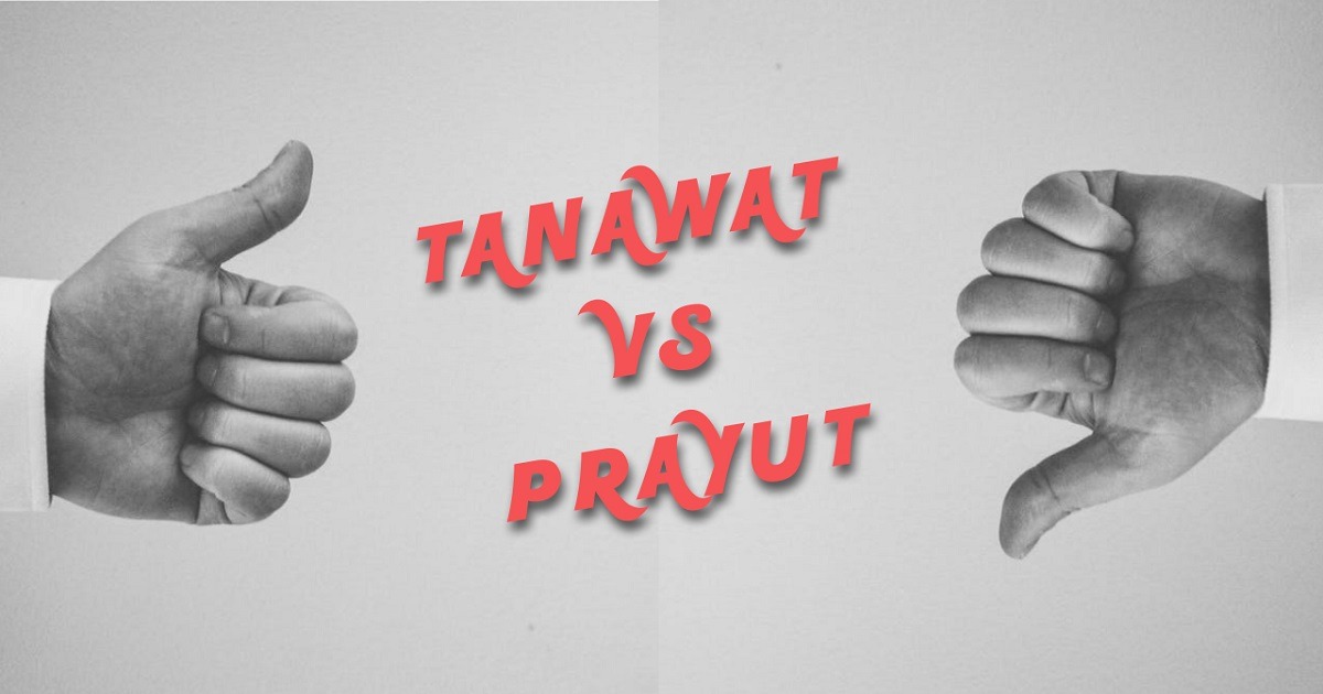 Tanawat VS Prayut