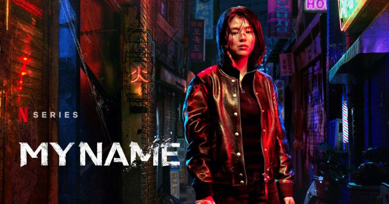 ซีรีส์อาชญากรรมเกาหลีน่าดูบน NETFLIX เรื่อง My Name