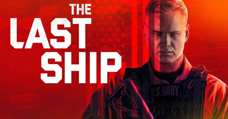 ซีรีส์ทหารน่าดูสนุก ๆ เรื่อง The Last Ship ยุทธการเรือรบพิฆาตไวรัส