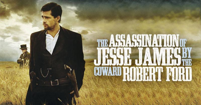 หนังคาวบอย เรื่อง The Assassination of Jesse James by the Coward Robert Ford
