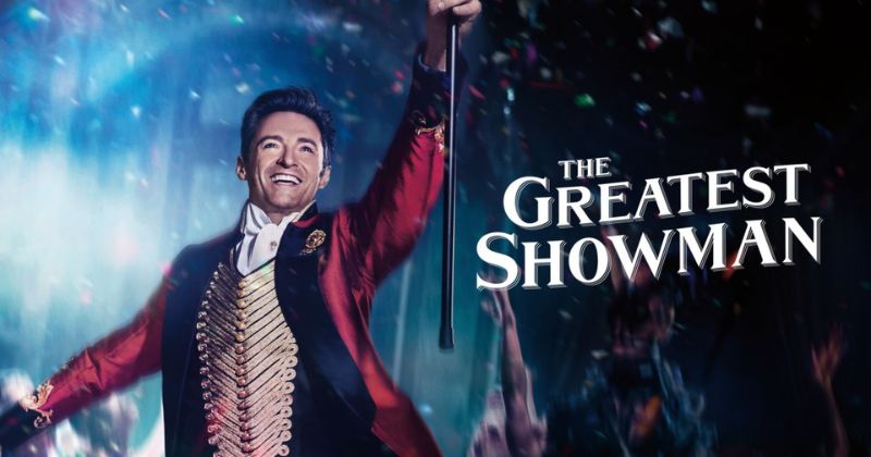 หนังน่าดูสนุก ๆ บน Disney Plus เรื่อง The Greatest Showman