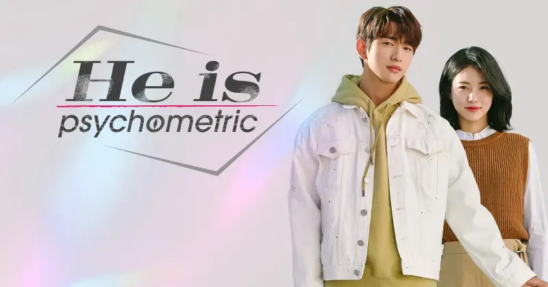 ซีรีส์อาชญากรรมเกาหลี เรื่อง He is Psychometric (สัมผัสรักพลังจิต)