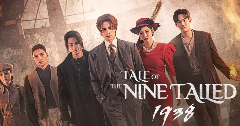 ซีรีส์เกาหลีน่าดู ปี 2024/2567 เรื่อง Tale of the Nine Tailed 1938 Korean Drama เทพบุตรจิ้งจอกเก้าหาง 1938