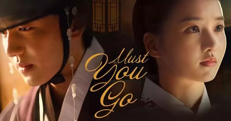 ซีรีส์เกาหลีย้อนยุคพากย์ไทยสนุก ๆ เรื่อง Must You Go ข้ามเวลาหารัก