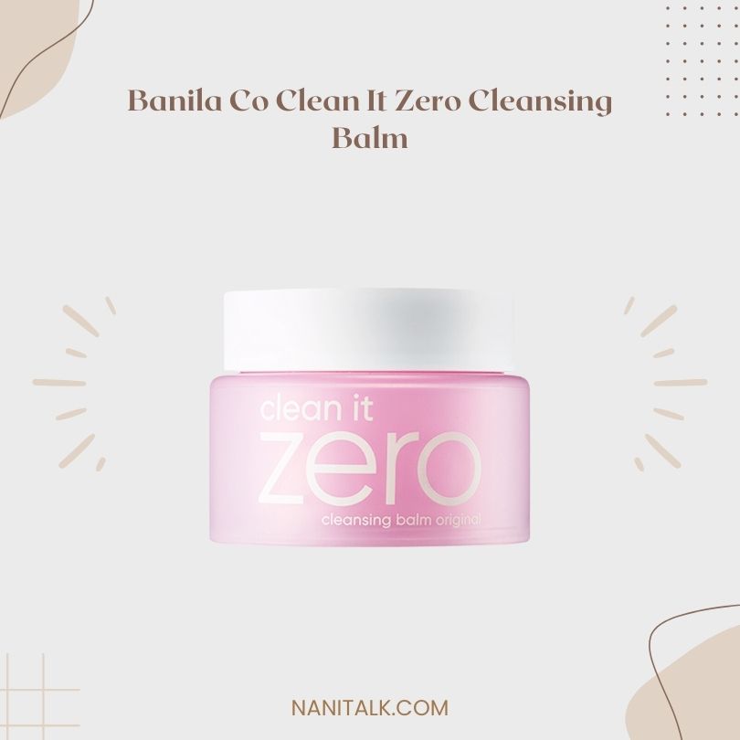 คลีนซิ่ง (Cleansing) Banila Co Clean It Zero Cleansing Balm