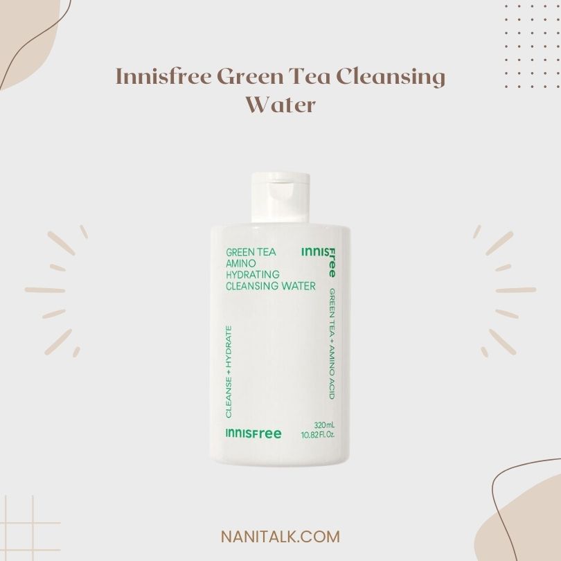 คลีนซิ่ง (Cleansing) Innisfree Green Tea Cleansing Water