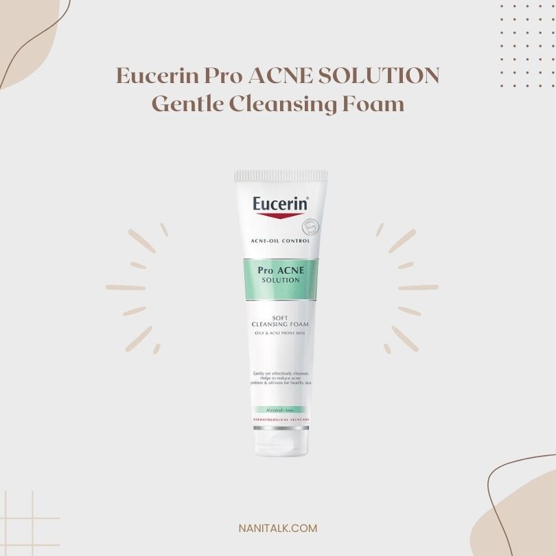 โฟมล้างหน้าลดสิวสำหรับผิวมัน Eucerin Pro ACNE SOLUTION Gentle Cleansing Foam