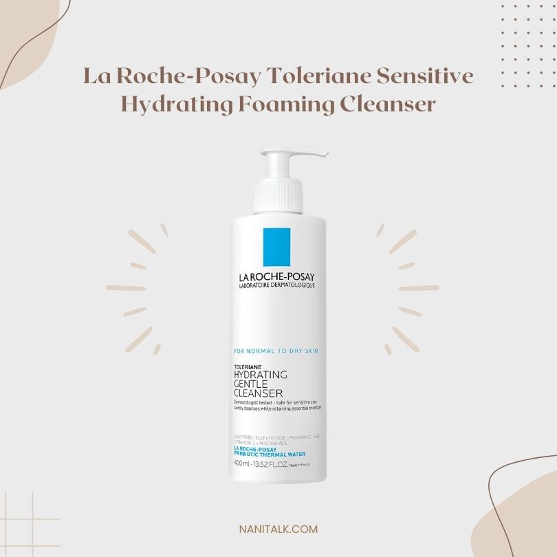 โฟมล้างหน้าลดสิวสำหรับผิวผสม La Roche Posay Toleriane Sensitive Hydrating Foaming Cleanser