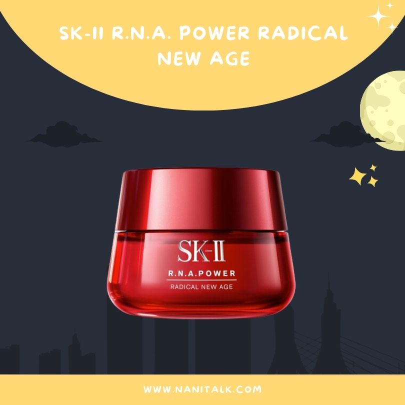 ไนท์ครีม SK II R N A Power Radical New Age