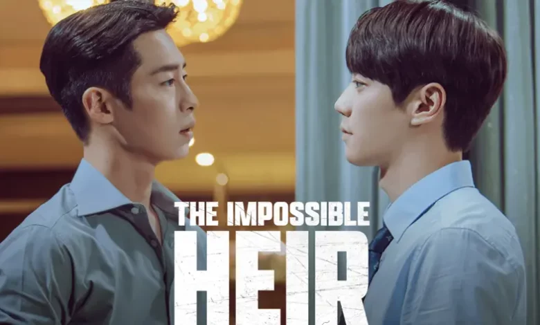 รีวิว The Impossible Heir (2024) ดราม่าแก้แค้นสุดเข้มข้น