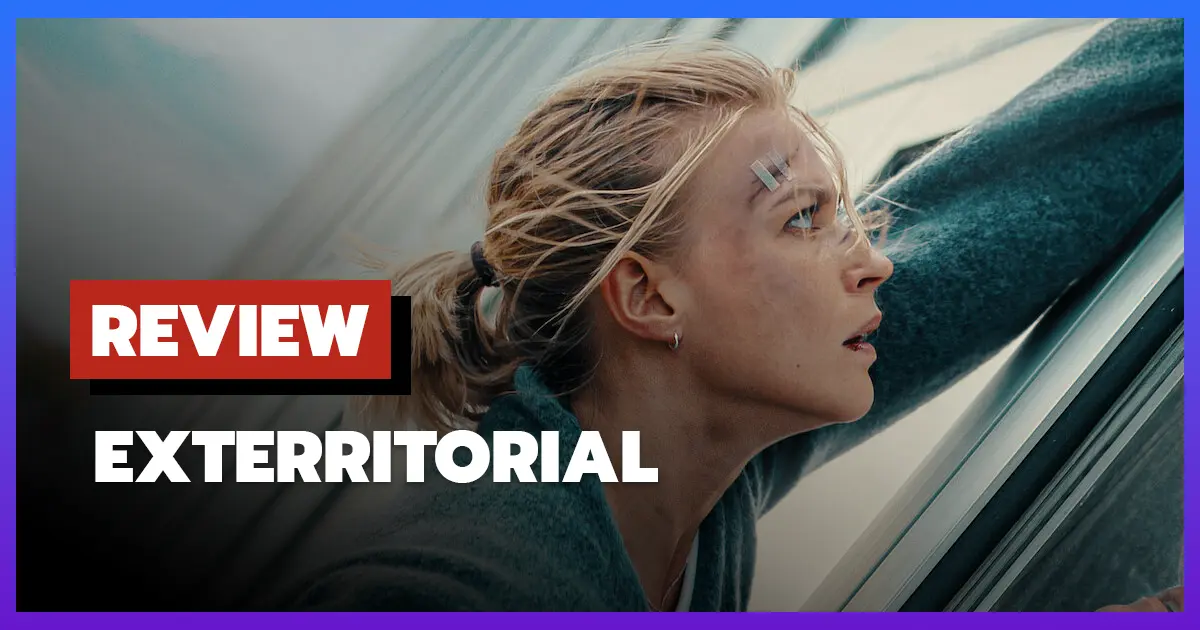 [รีวิว-เรื่องย่อ] พลิกแผนลับลวงระทึก | Exterritorial (2025)