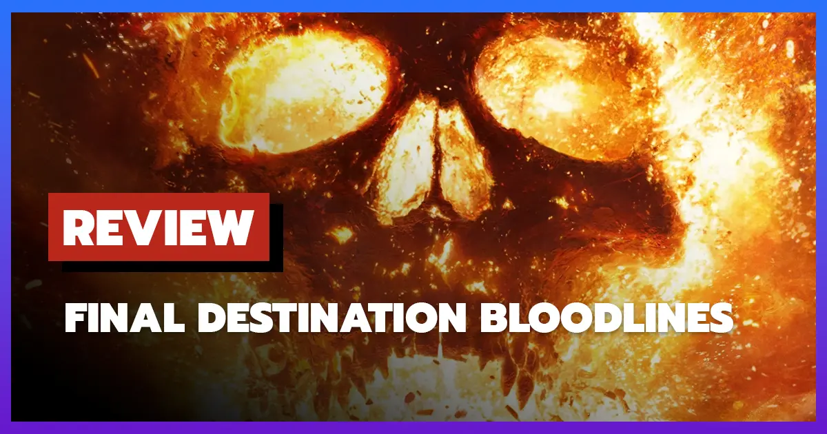 Review Final Destination Bloodlines