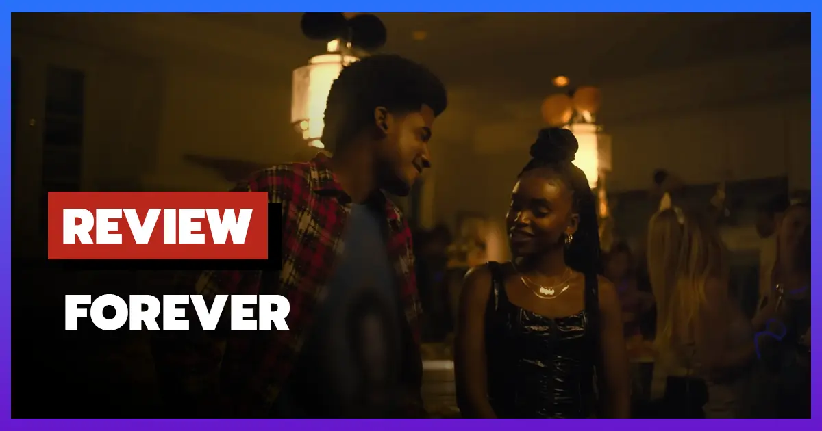 [รีวิว-เรื่องย่อ] ถนนสายริมทาง | Forever (2025) ความรักของวัยรุ่นผิวสีใน LA
