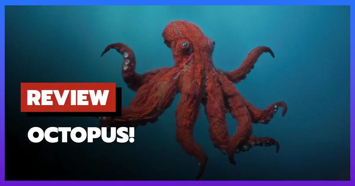 [รีวิว-เรื่องย่อ] Octopus! (2025) เจ้าปลาหมึกผู้เปลี่ยนโลกใต้ทะเล