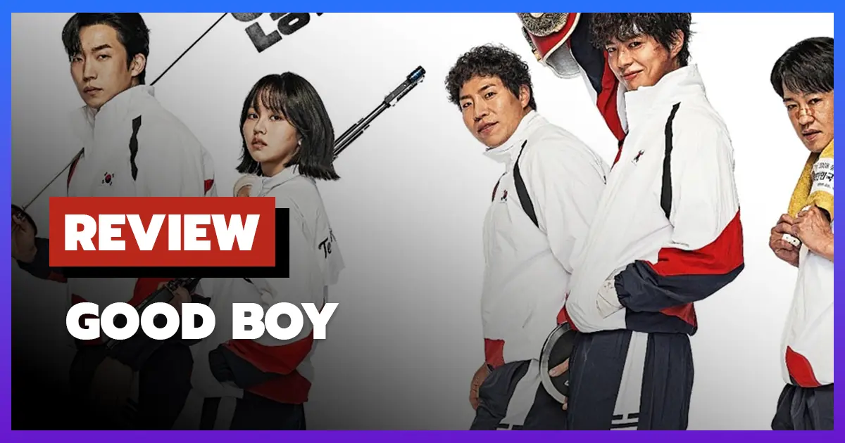 [รีวิว-เรื่องย่อ] แชมป์ปราบอาชญากร | Good Boy (2025) ฮีโร่เหรียญทองสู้คอร์รัปชั่น!