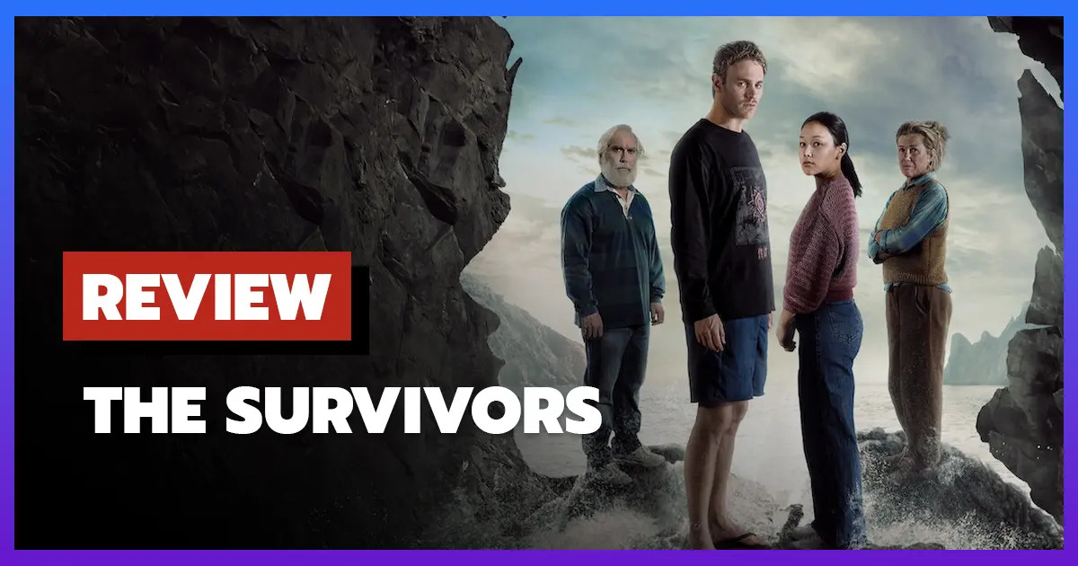 [รีวิว-เรื่องย่อ] เหยื่อพายุมืด | The Survivors (2025) ซีรีส์ระทึกขวัญจาก Netflix