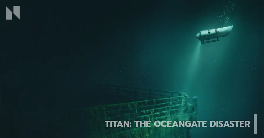 Titan The OceanGate Disaster