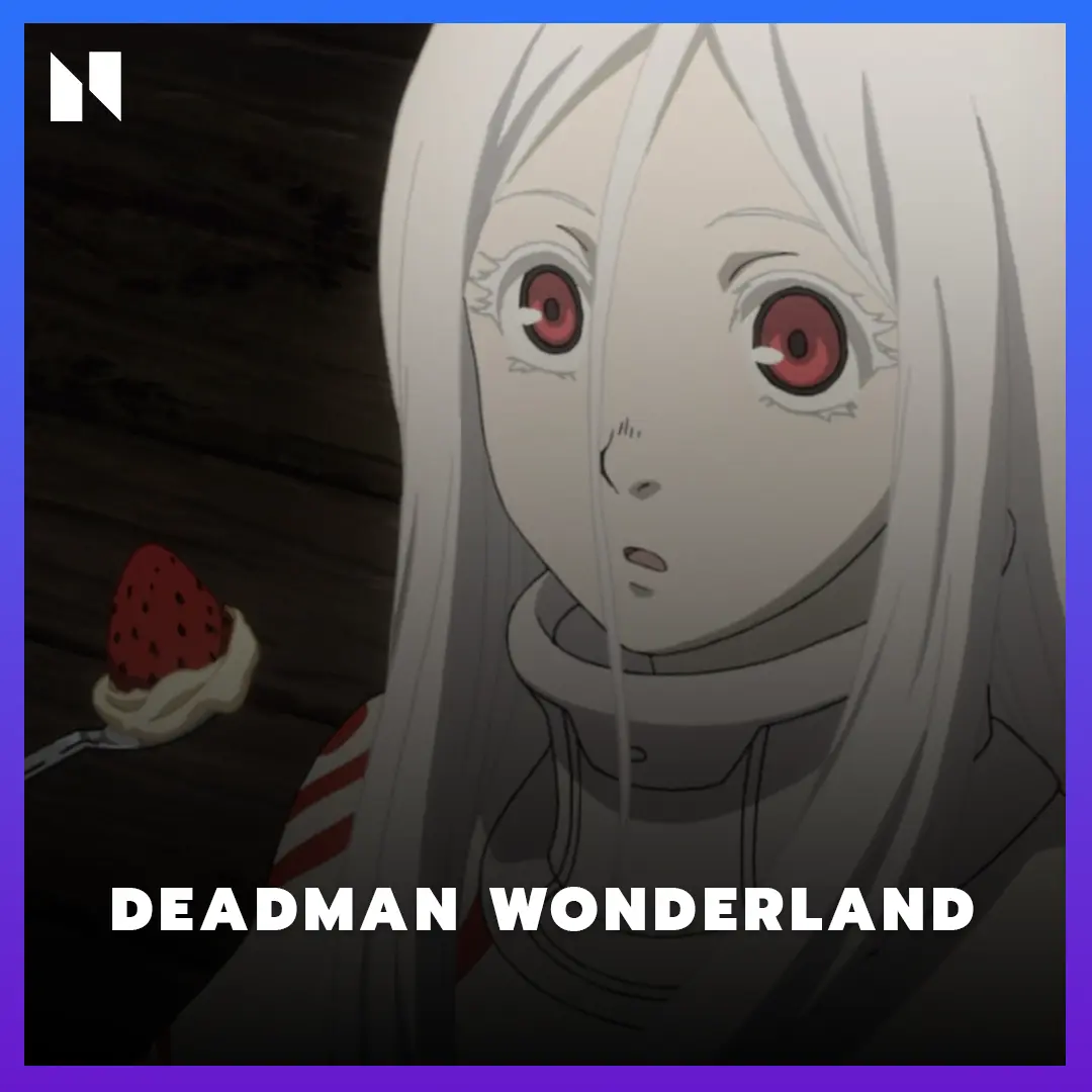 Deadman Wonderland