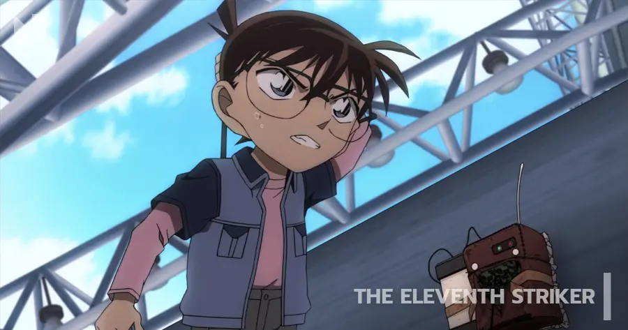 โคนัน เดอะมูฟวี่ 16: ปริศนาระทึก-ศึกลูกหนังมรณะ Detective Conan The Eleventh Striker