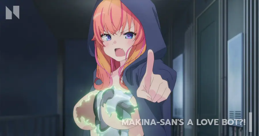 Makina-san's a Love Bot?!