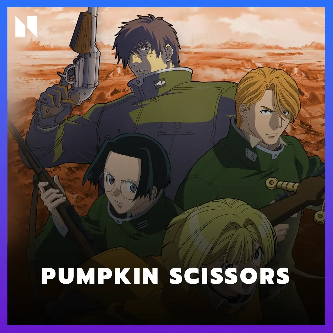 Pumpkin Scissors (กองทัพอหังการ)
