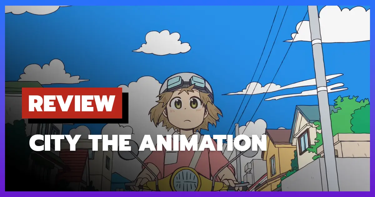 Review City The Animation