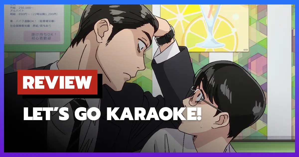 [รีวิว-เรื่องย่อ] เลสโก คาราโอเกะ! | Let’s Go Karaoke! (2025)