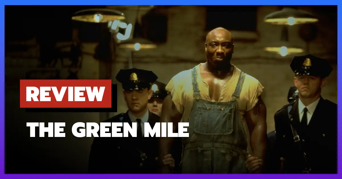 [รีวิว-เรื่องย่อ] ปาฏิหาริย์แดนประหาร | The Green Mile (1999)