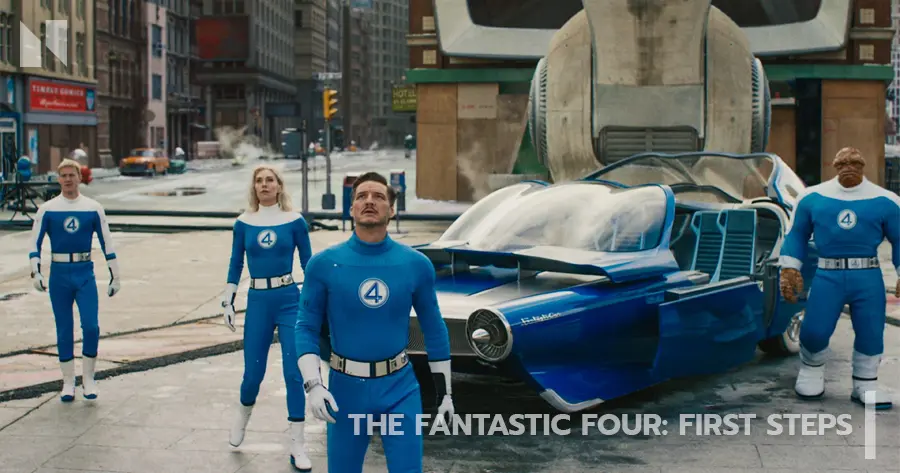 The Fantastic Four First Steps