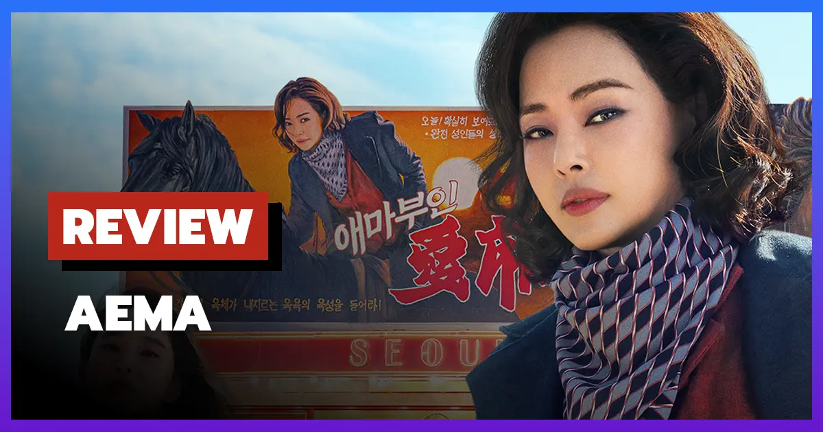 [รีวิว-เรื่องย่อ] Aema (2025) ซีรีส์เกาหลีสะเทือนวงการหนัง