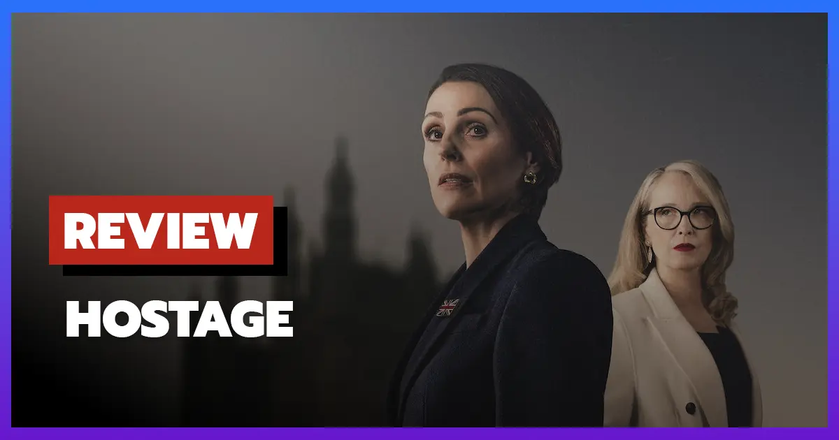 [รีวิว-เรื่องย่อ] ตัวประกัน | Hostage (2025) ซีรีส์ระทึกขวัญการเมืองสุดเข้มข้น
