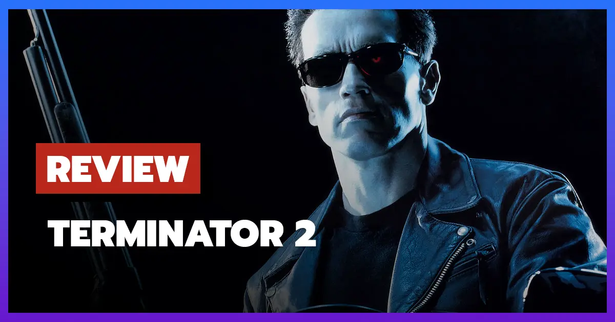 [รีวิว-เรื่องย่อ] ฅนเหล็ก 2029 ภาค 2 | Terminator 2: Judgment Day (1991)