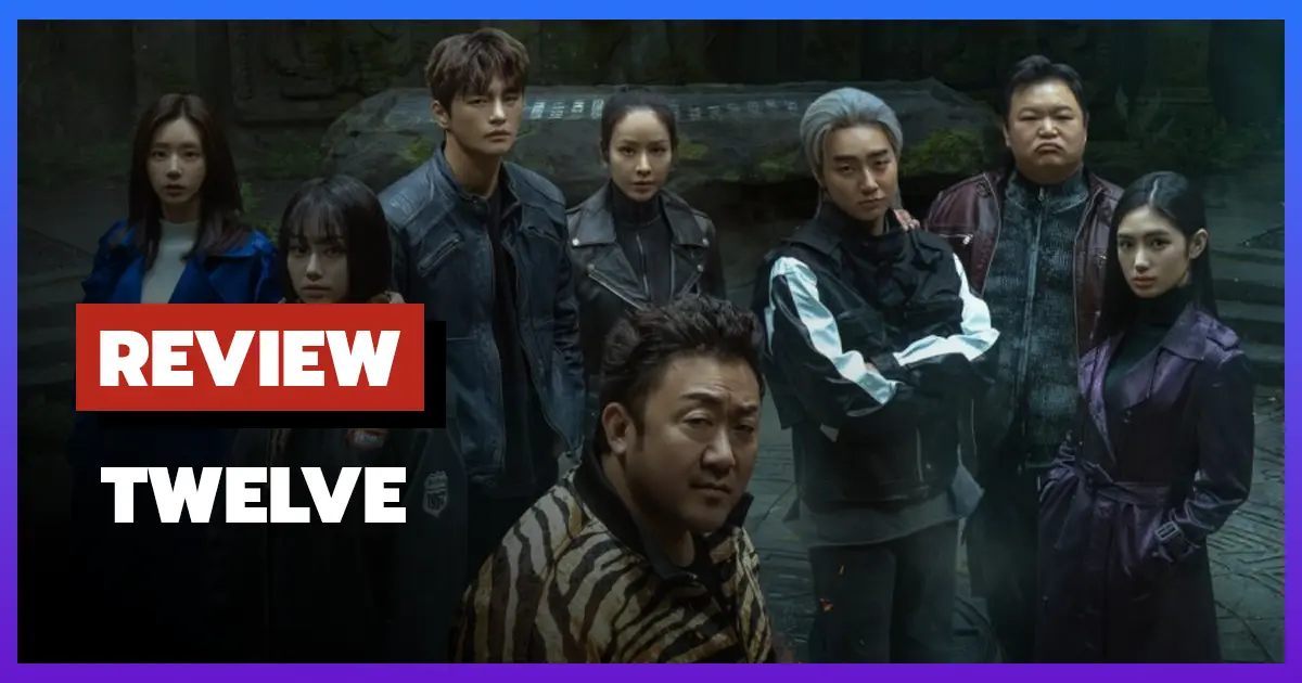 [รีวิว-เรื่องย่อ] Twelve (2025) ซีรีส์แอคชั่นเหนือธรรมชาติ