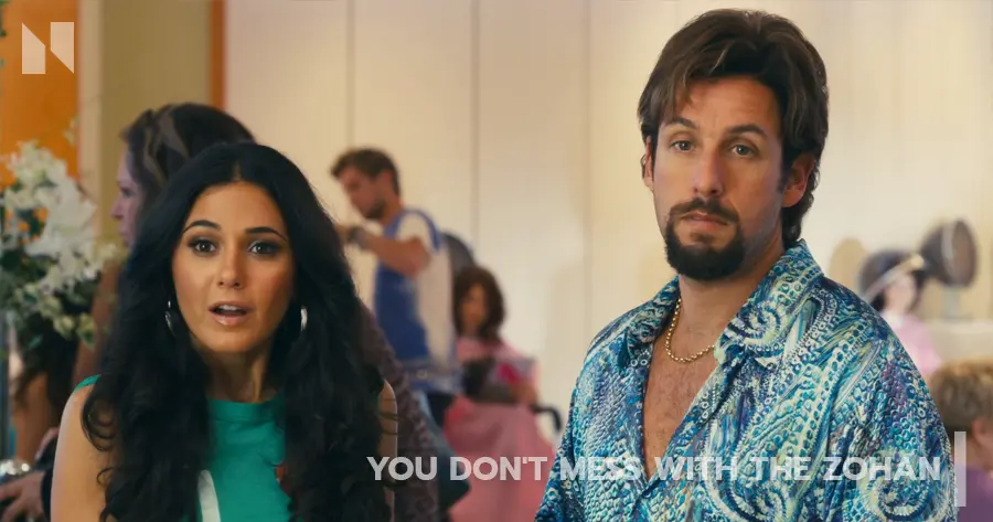 You Don't Mess with the Zohan