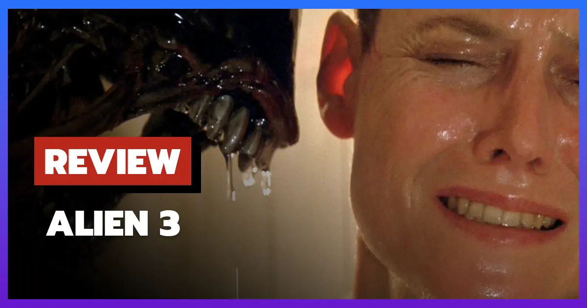 [รีวิว-เรื่องย่อ] เอเลี่ยน 3 อสูรสยบจักรวาล | Alien 3 (1992)