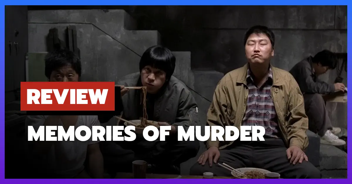 [รีวิว-เรื่องย่อ] Memories of Murder (2003) หนังอาชญากรรมสุดคลาสสิก