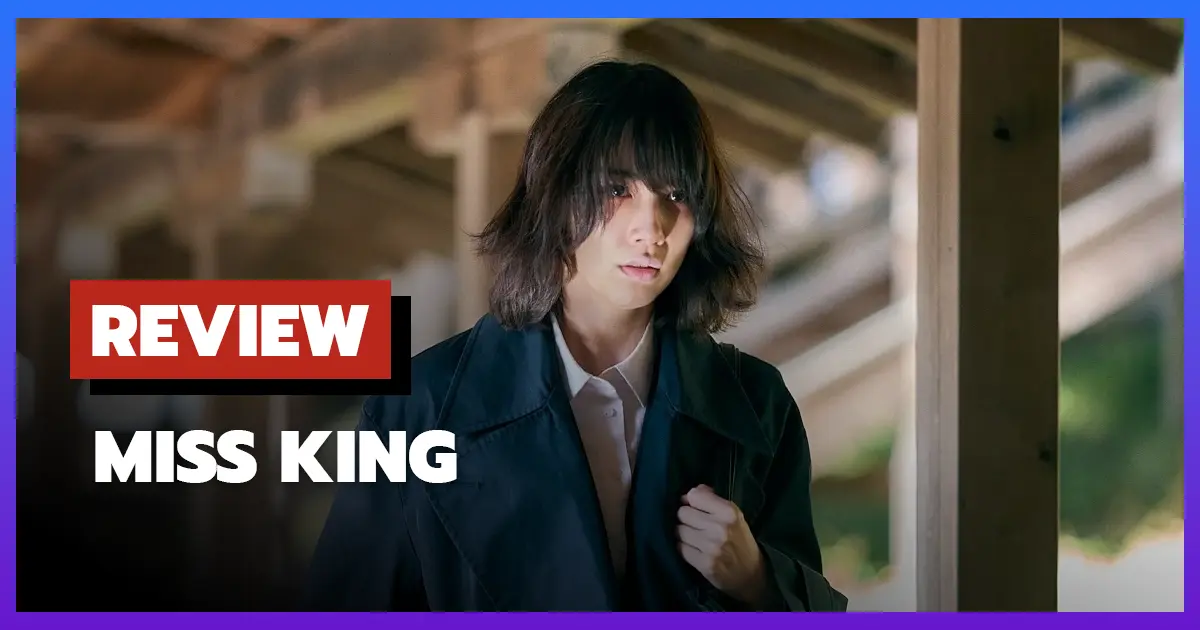 [รีวิว-เรื่องย่อ] Miss King (2025) ซีรีส์ดราม่าแก้แค้นหมากรุกญี่ปุ่น