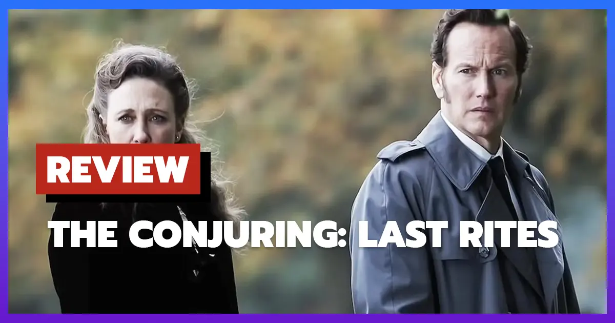 Review The Conjuring Last Rites