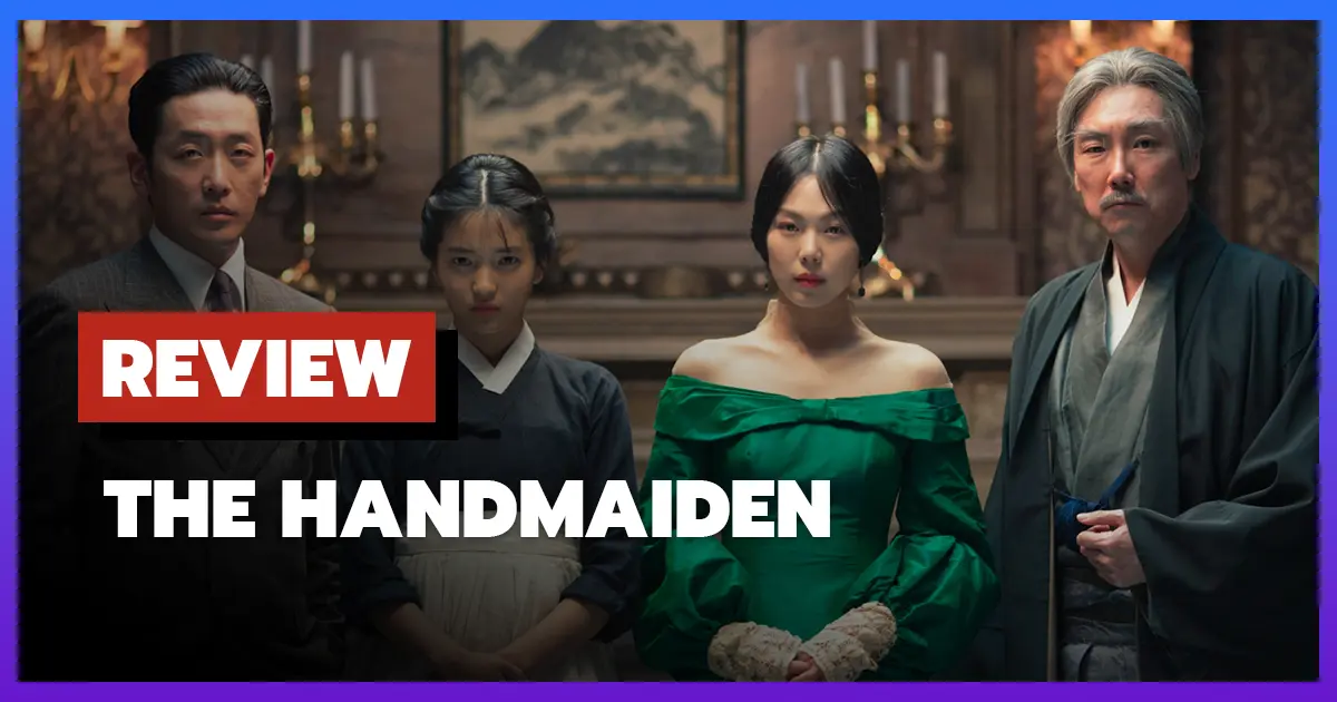 [รีวิว-เรื่องย่อ] เล่ห์รักนักล้วง | The Handmaiden (2016)