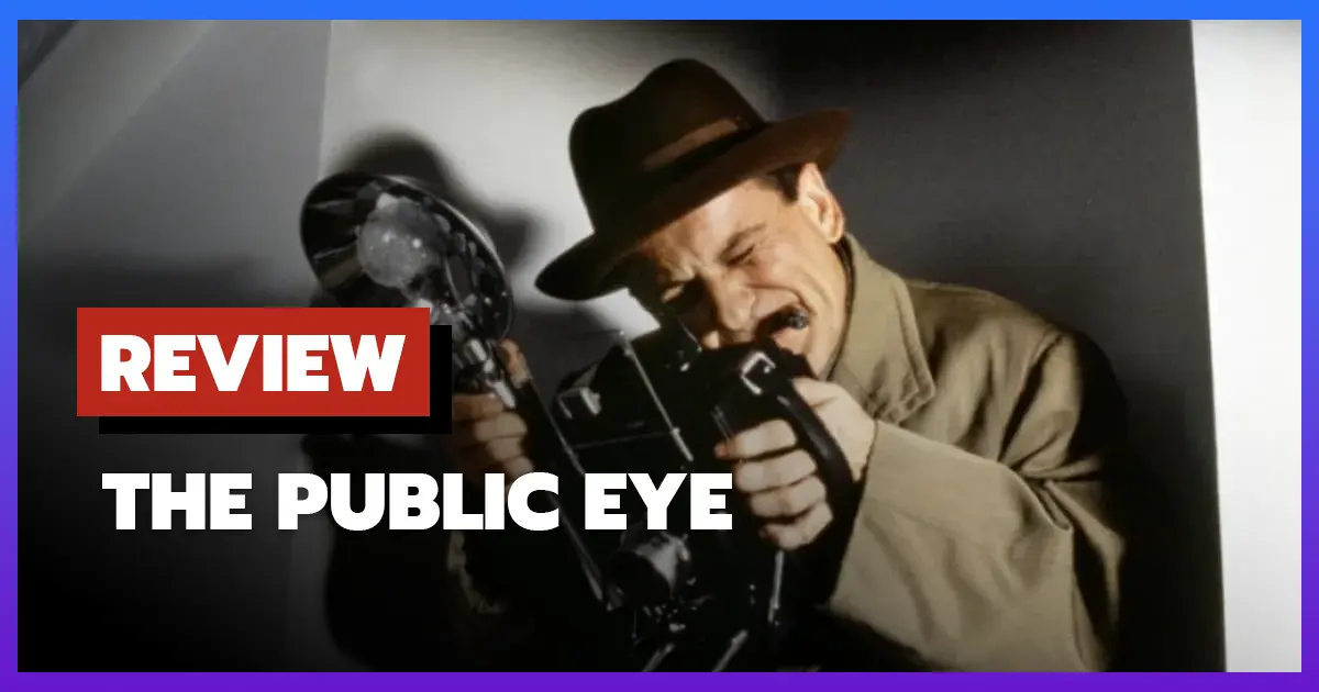 [รีวิว-เรื่องย่อ] The Public Eye (1992) หนังนัวร์สุดคลาสสิก