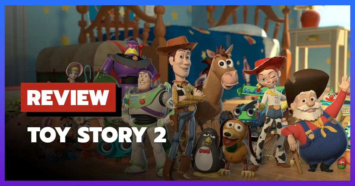 [รีวิว-เรื่องย่อ] ทอย สตอรี่ 2 | Toy Story 2 (1999) แอนิเมชั่นมิตรภาพ