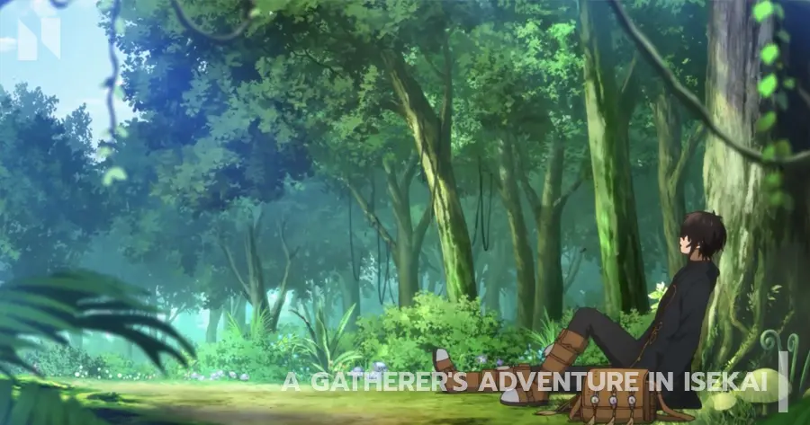 A Gatherer's Adventure in Isekai #1