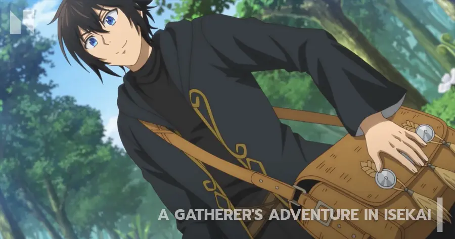 A Gatherer's Adventure in Isekai #3