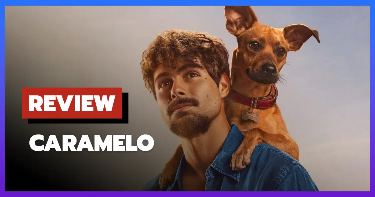 [รีวิว-เรื่องย่อ] คาราเมโล | Caramelo (2025)