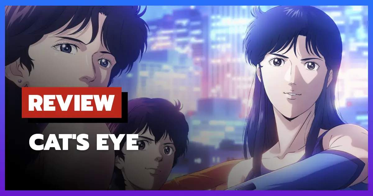 [รีวิว-เรื่องย่อ] Cat's Eye (2025) อนิเมะนักขโมยสาวสุดเท่