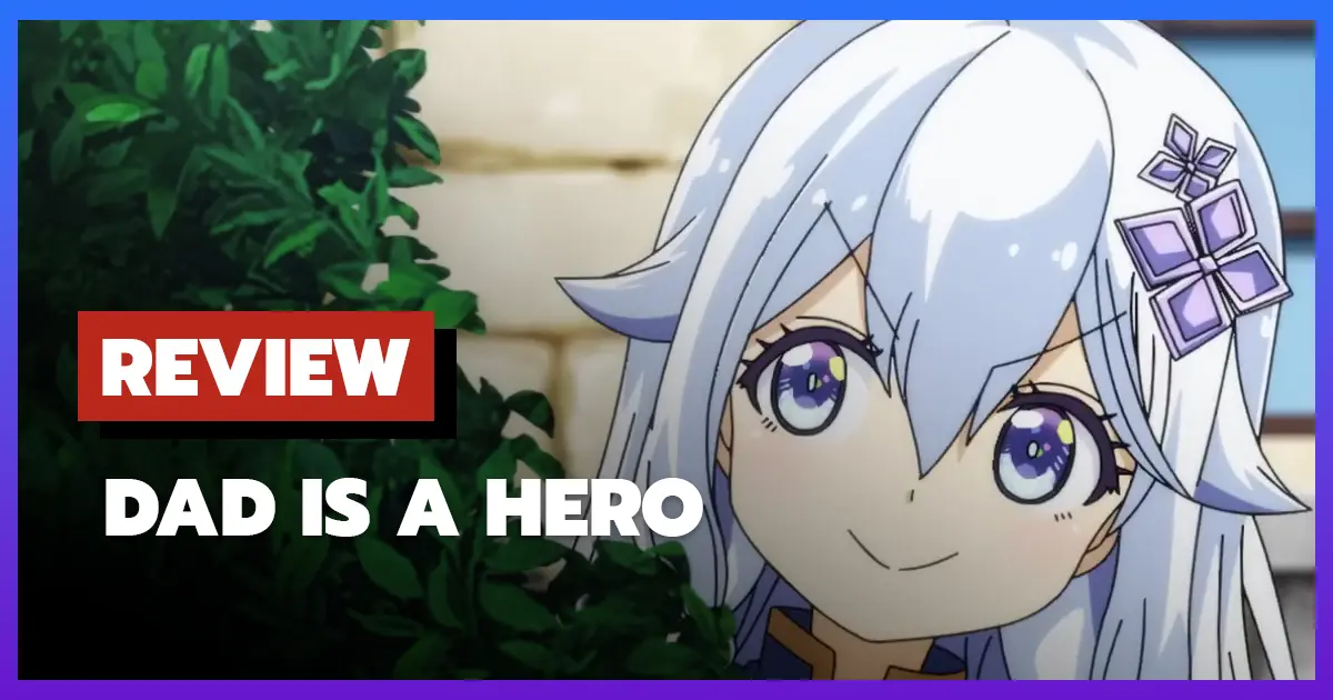 [รีวิว-เรื่องย่อ] ป๊ะป๋าผู้กล้า มาม้าเป็นเทพธิดา ส่วนหนูกลับมาเกิดใหม่พลังเต็มพิกัด