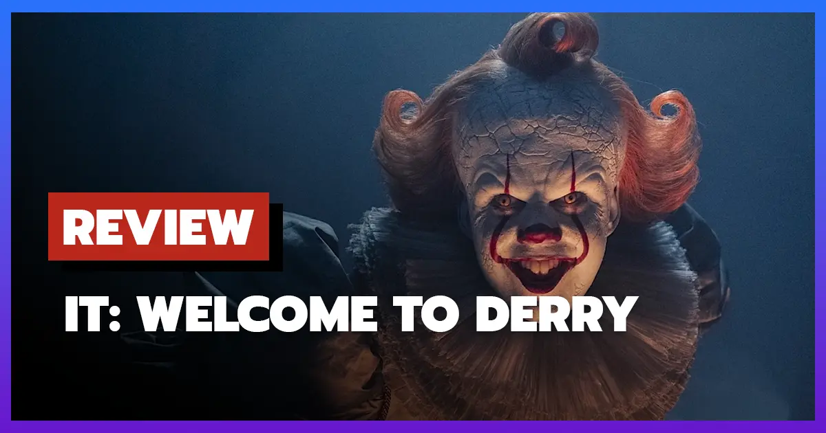 Review It Welcome To Derry