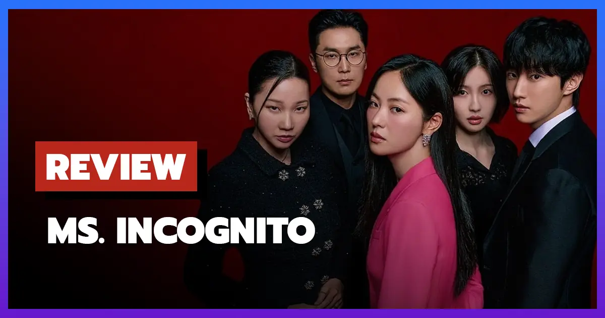 [รีวิว-เรื่องย่อ] ภารกิจลับบอดี้การ์ดสาว | Ms. Incognito (2025)
