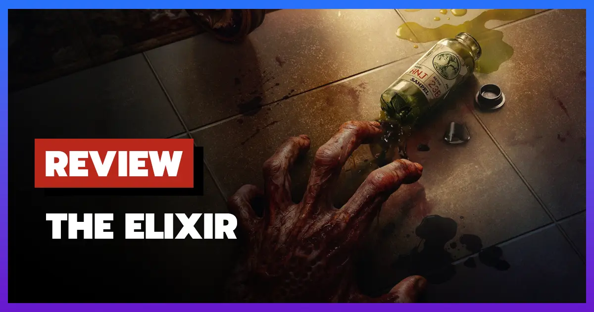 [รีวิว-เรื่องย่อ] น้ำทิพย์ชะโลมตาย | The Elixir (2025)
