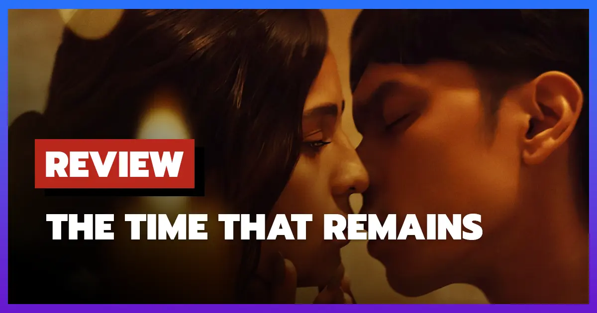 [รีวิว-เรื่องย่อ] เวลาที่เหลืออยู่ | The Time That Remains (2025)